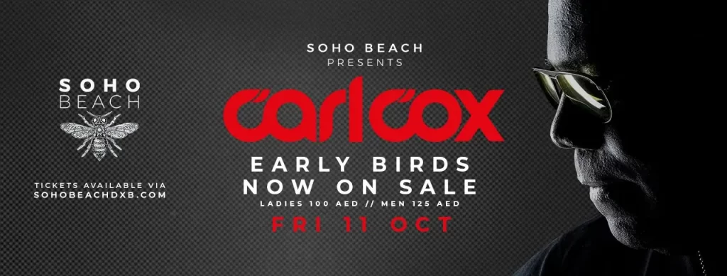 ستاره افسانه‌ای موسیقی تکنو، Carl Cox، در دبی اجرا می‌کند!